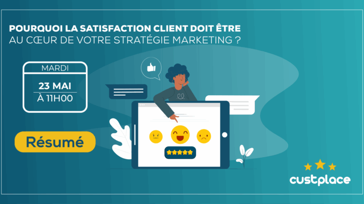 Pourquoi la satisfaction client doit être au cœur de votre stratégie marketing ?