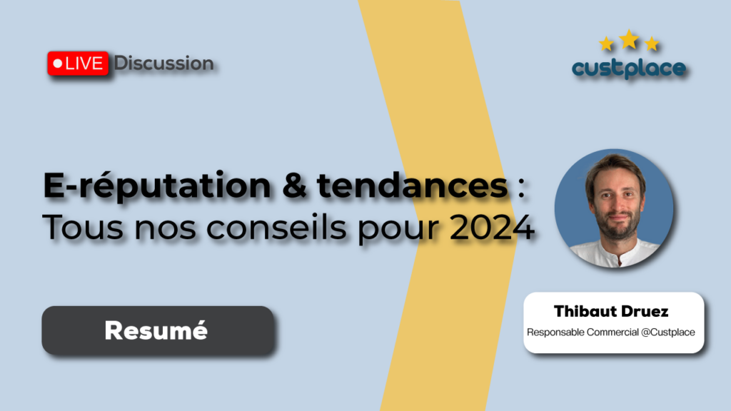 e-réputation & tendances : Tous nos conseils pour 2024
