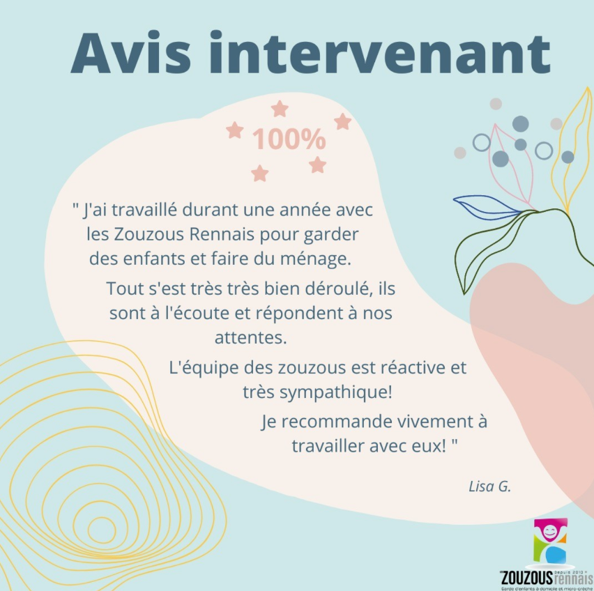 Image montrant un avis positif d'une intervenante, Lisa G., qui a travaillé avec Les Zouzous Rennais, mentionnant un environnement de travail réactif et sympathique avec une recommandation forte de travailler avec eux