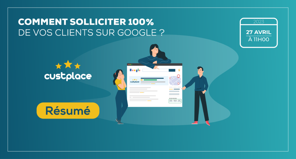 Solliciter jusqu'à 100% de vos clients sur Google