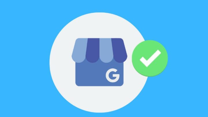 Comment valider sa fiche établissement Google Business Profile  ?